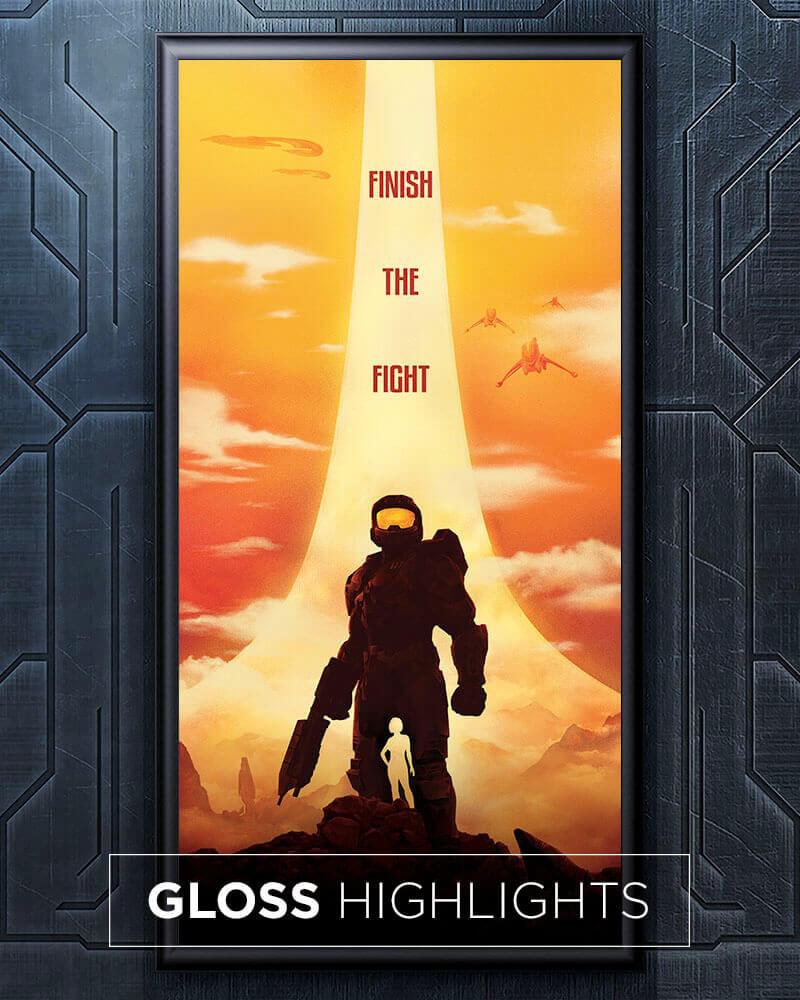 Finish the Fight - Gloss Highlights Posters by Dylan West - Pixel Empire