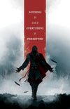 Nothing is True Posters by Dylan West - Pixel Empire
