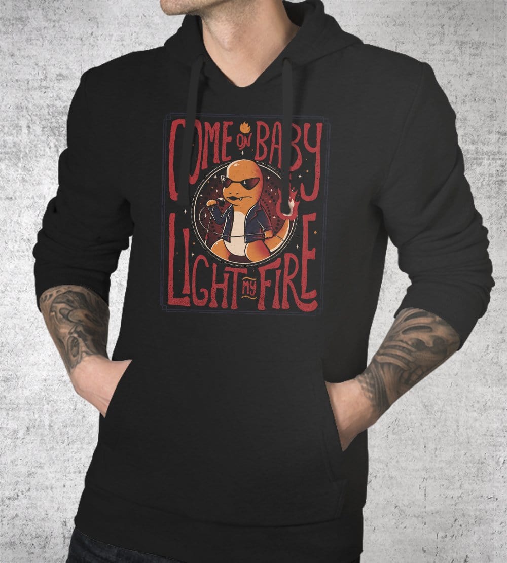 Come On Baby Light My Fire Hoodies by Eduardo Ely - Pixel Empire