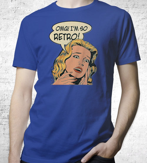 Omg I'm So Retro T-Shirts by Mathiole - Pixel Empire