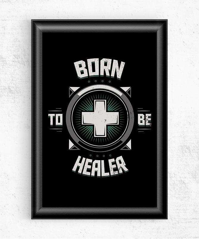 Born to Be Healer Posters by Typhoonic - Pixel Empire