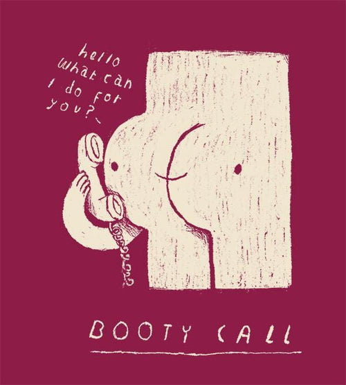 Booty Call T-Shirts by Louis Roskosch - Pixel Empire