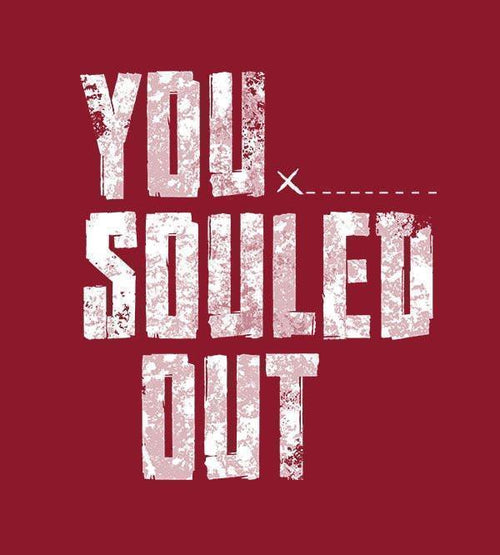 You Souled Out 2.0 T-Shirts by Tear of Grace - Pixel Empire