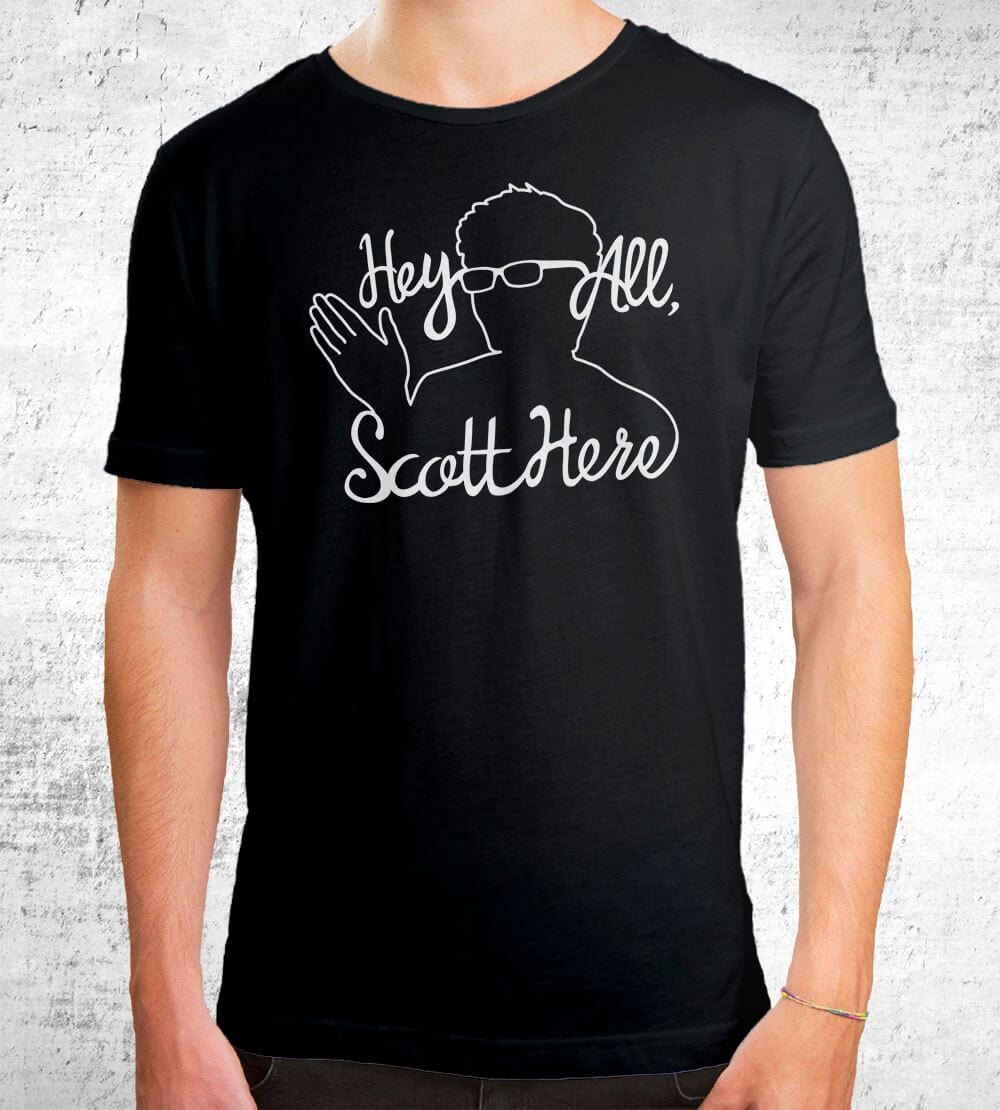Hey All, Scott Here T-Shirts by Scott The Woz - Pixel Empire