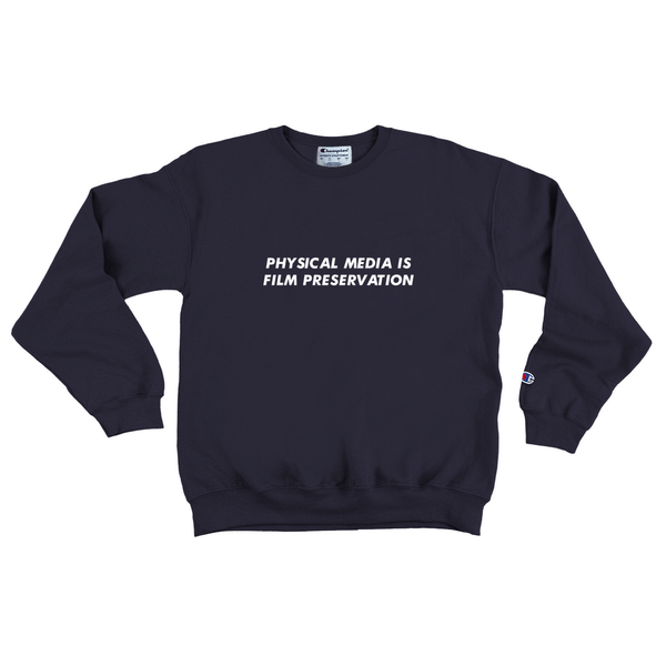 Physical Media is Film Preservation Sweatshirt  by Pixel Empire - Pixel Empire