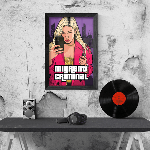 Migrant Criminal Poster Posters by Charalanahzard - Pixel Empire