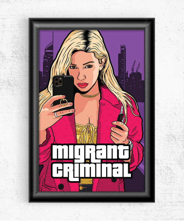 Migrant Criminal Poster Posters by Charalanahzard - Pixel Empire