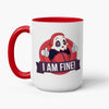 I Am Fine! Mug Mugs by Backseat - Pixel Empire