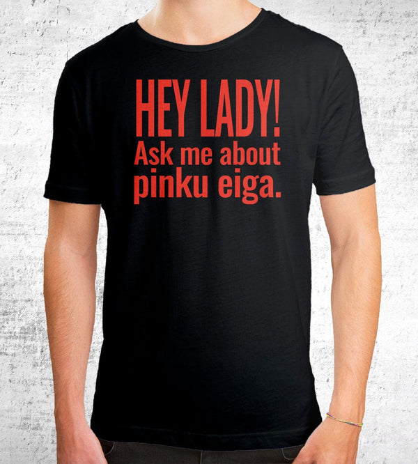HEY LADY T-Shirts by Michael Keene - Pixel Empire