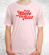 I Am Above the List T-Shirts by Chris and Jack - Pixel Empire