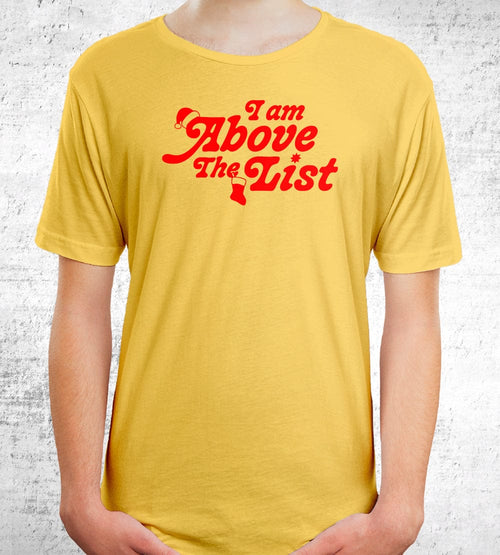 I Am Above the List T-Shirts by Chris and Jack - Pixel Empire