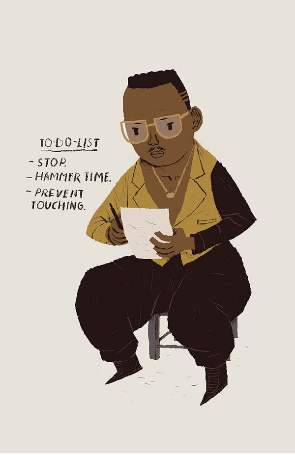 MC Hammer To Do List Posters by Louis Roskosch - Pixel Empire