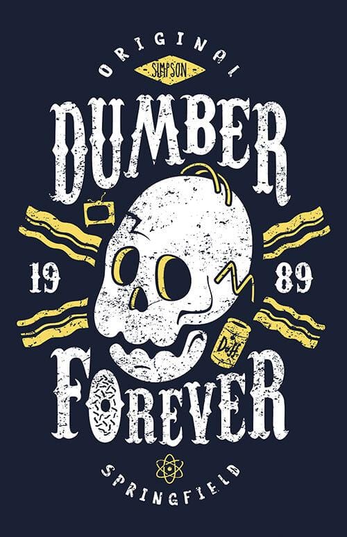 Dumber Forever Posters by Olipop - Pixel Empire