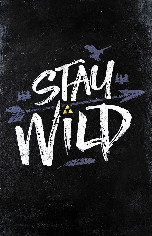 Stay Wild Posters by Barrett Biggers - Pixel Empire
