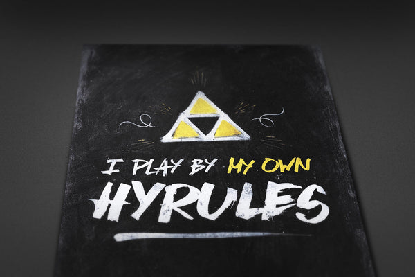 I Play By My Own Hyrules Posters by Barrett Biggers - Pixel Empire