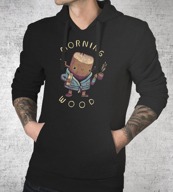 Morning Wood Hoodies by Louis Roskosch - Pixel Empire
