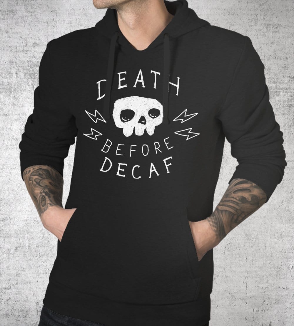 Death Before Decaf Hoodies by Ronan Lynam - Pixel Empire