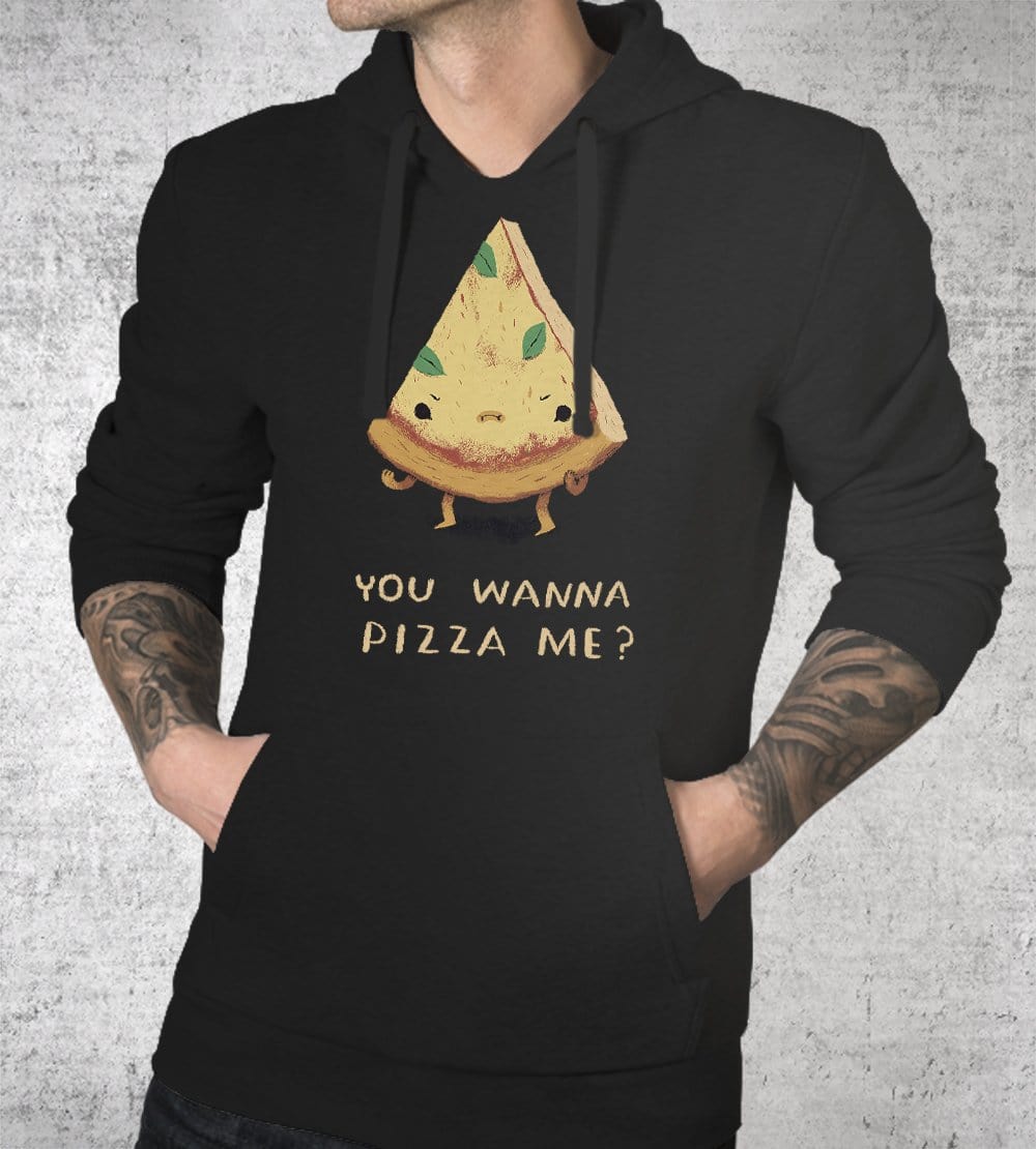 Wanna Pizza Me? Hoodies by Louis Roskosch - Pixel Empire