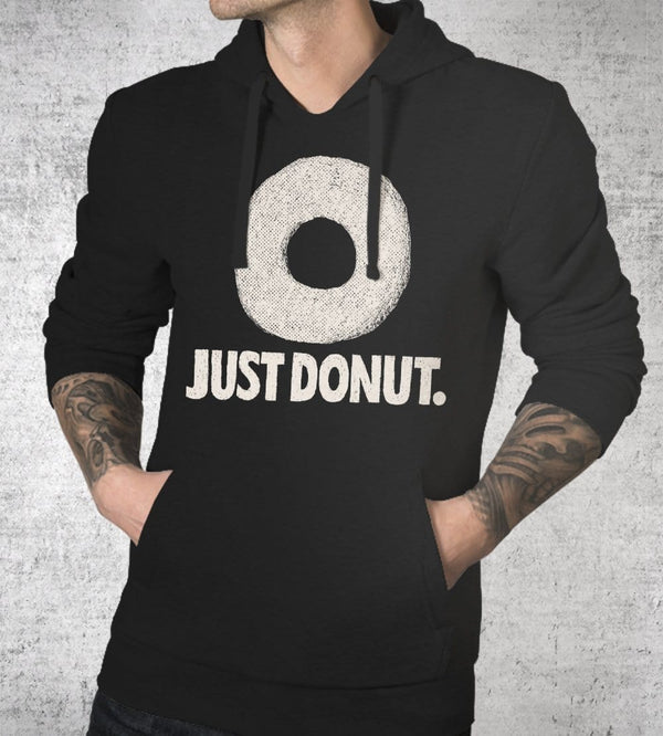 Just Donut Hoodies by Louis Roskosch - Pixel Empire