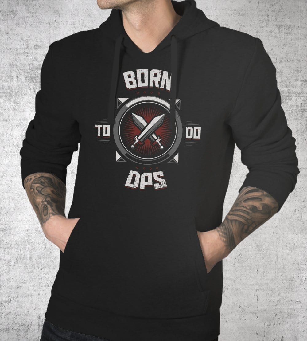 Born To Do Dps Hoodies by Typhoonic - Pixel Empire