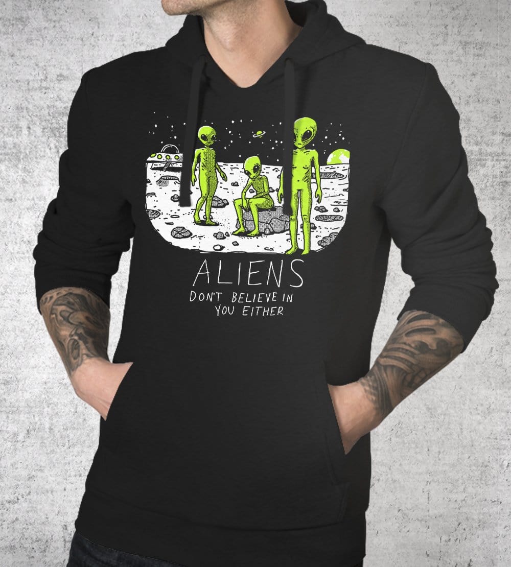 Aliens Don't Believe In You Either Hoodies by Ronan Lynam - Pixel Empire