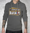 I'm Addicted To Beatemups Hoodies by Beatemups - Pixel Empire