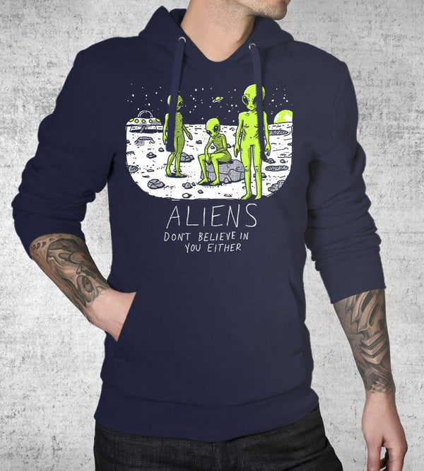 Aliens Don't Believe In You Either Hoodies by Ronan Lynam - Pixel Empire