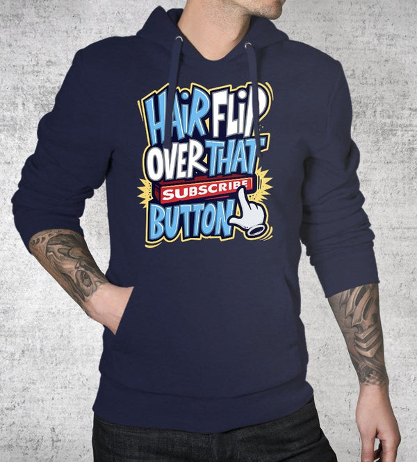 Hairflip Over That Subscribe Button Hoodies by Beatemups - Pixel Empire