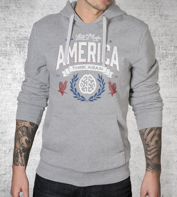 Let's Make America Think Again Hoodies by Barrett Biggers - Pixel Empire