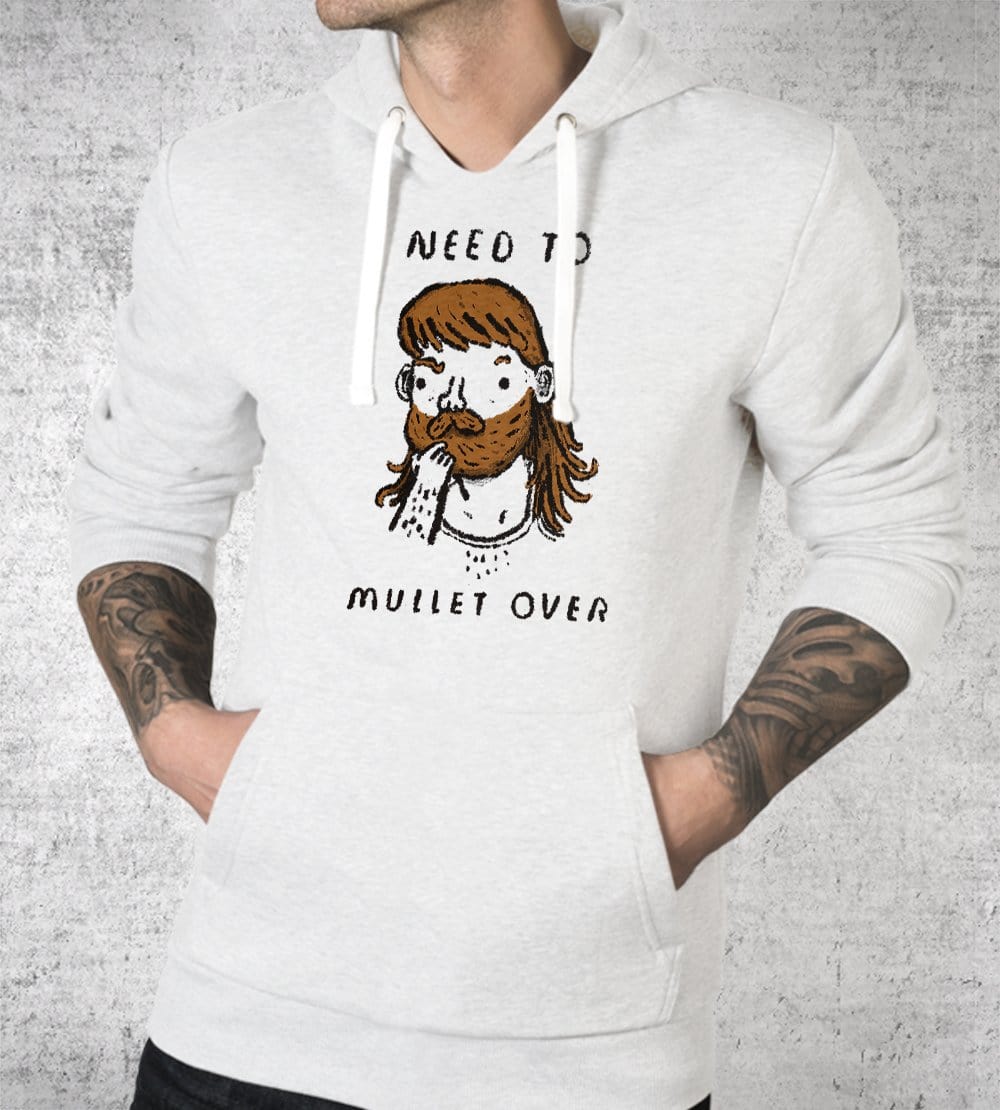 I Need To Mullet Over Hoodies by Louis Roskosch - Pixel Empire