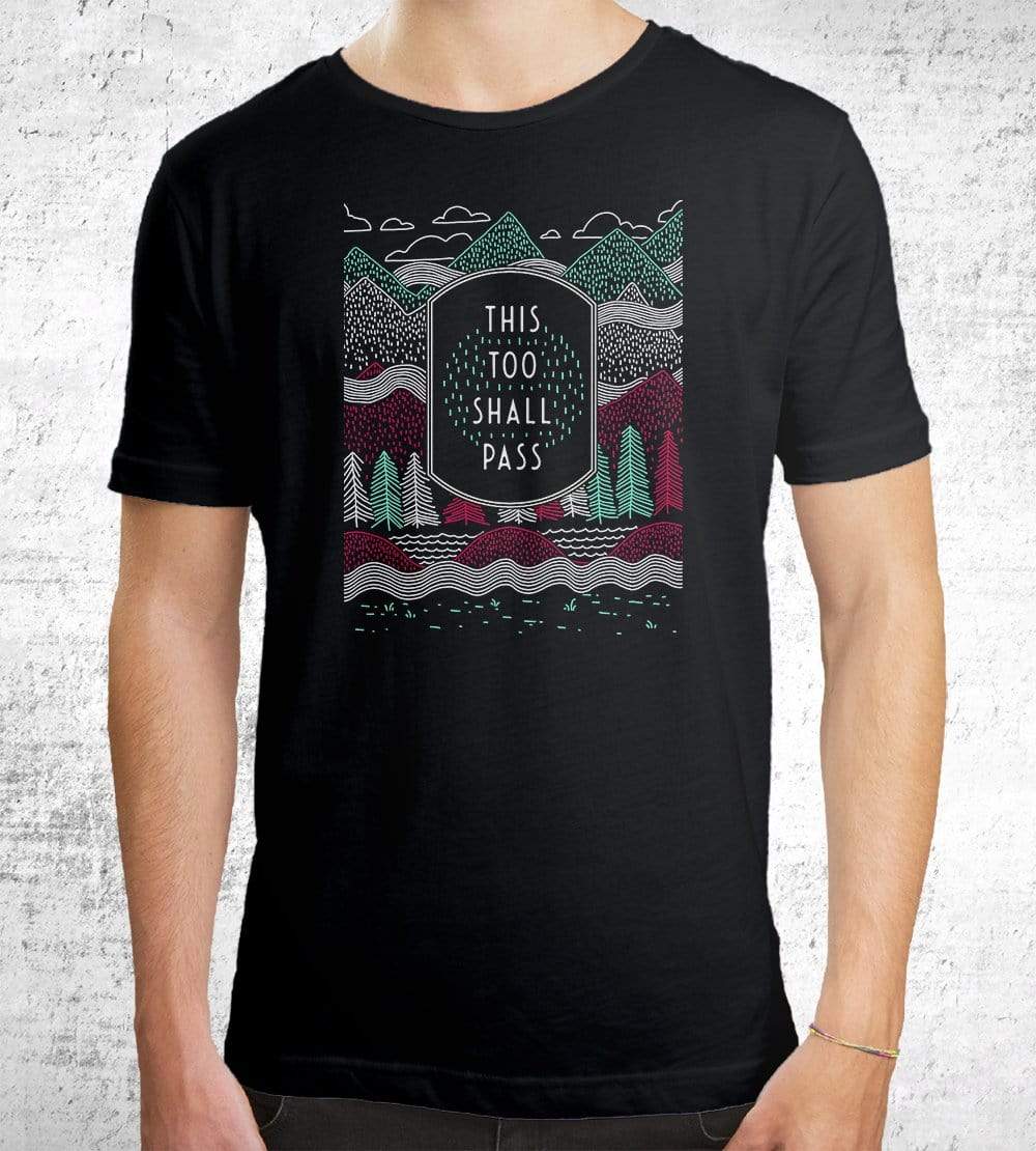 This Too Shall Pass T-Shirts by Ronan Lynam - Pixel Empire