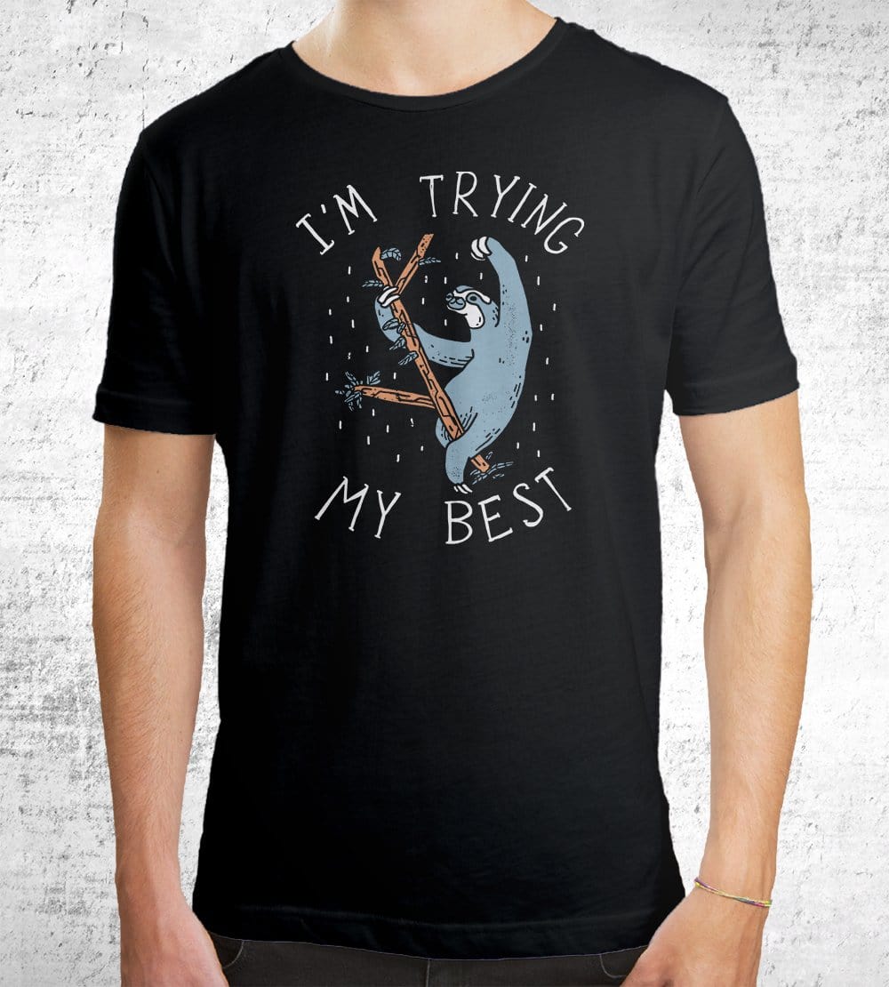 I'm Trying My Best T-Shirts by Ronan Lynam - Pixel Empire