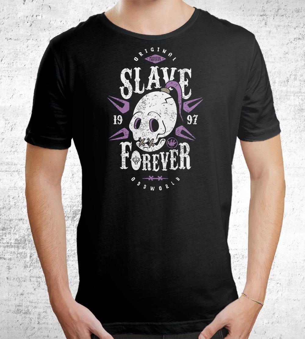 Slave Forever T-Shirts by Olipop - Pixel Empire