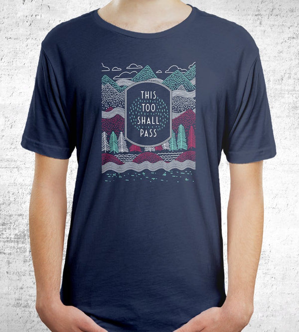 This Too Shall Pass T-Shirts by Ronan Lynam - Pixel Empire