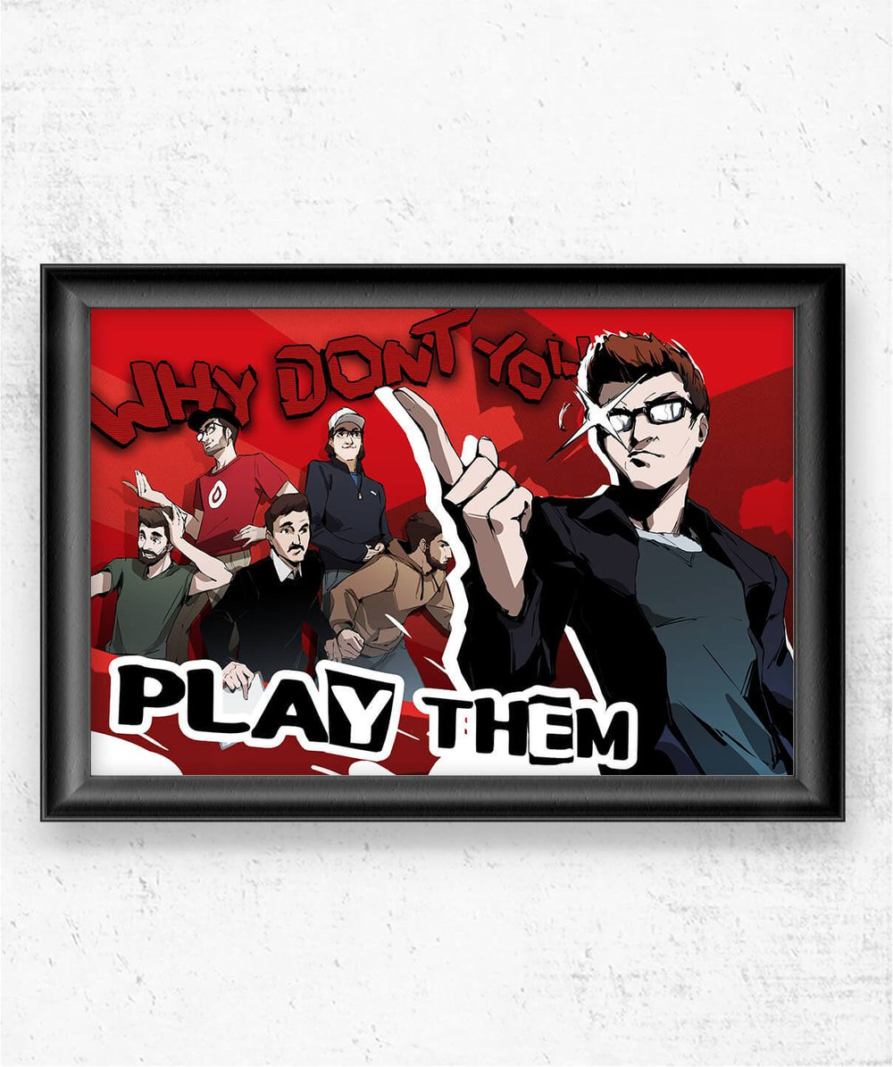Why Don't You Play Them Posters by Scott The Woz - Pixel Empire