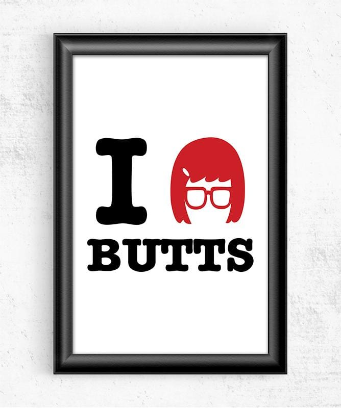 I Love Butts Posters by Legendary Phoenix - Pixel Empire