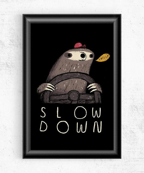 Slow Down Posters by Louis Roskosch - Pixel Empire