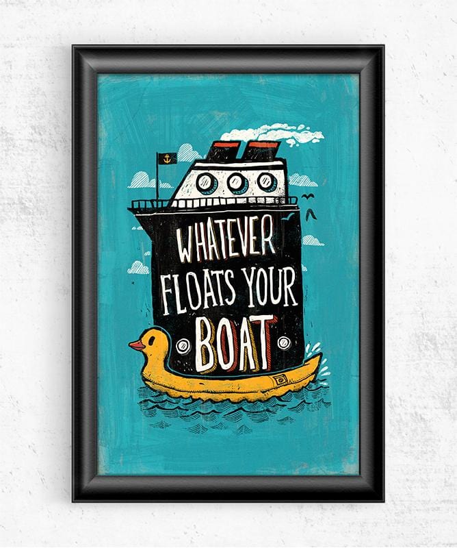 Whatever Floats Your Boat Posters by Ronan Lynam - Pixel Empire