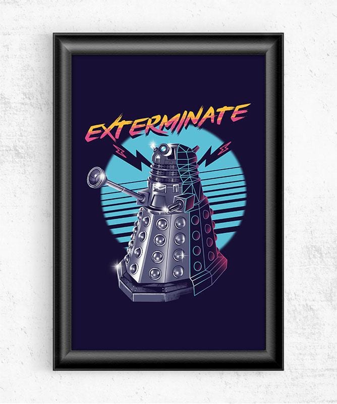 Exterminate Posters by Vincent Trinidad - Pixel Empire