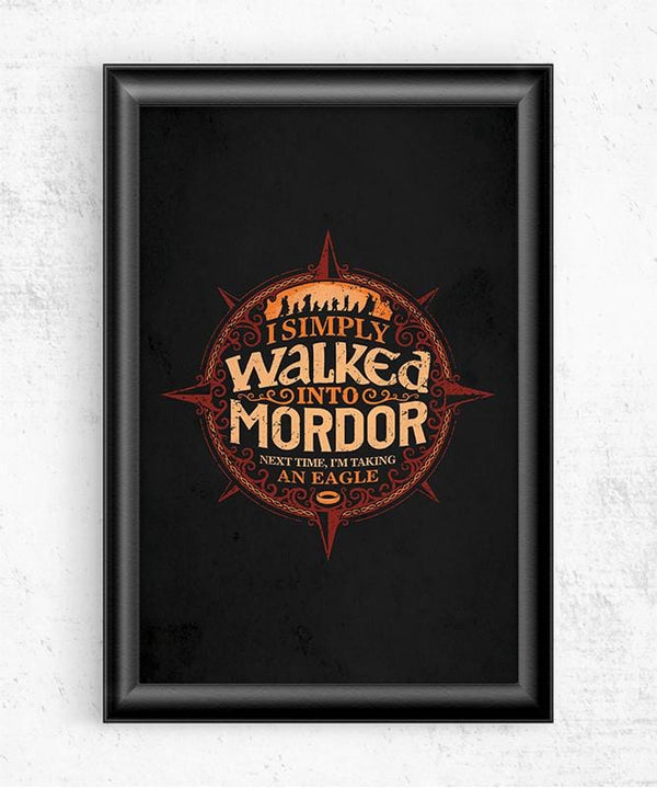 Walked Into Mordor Posters by Cory Freeman Design - Pixel Empire