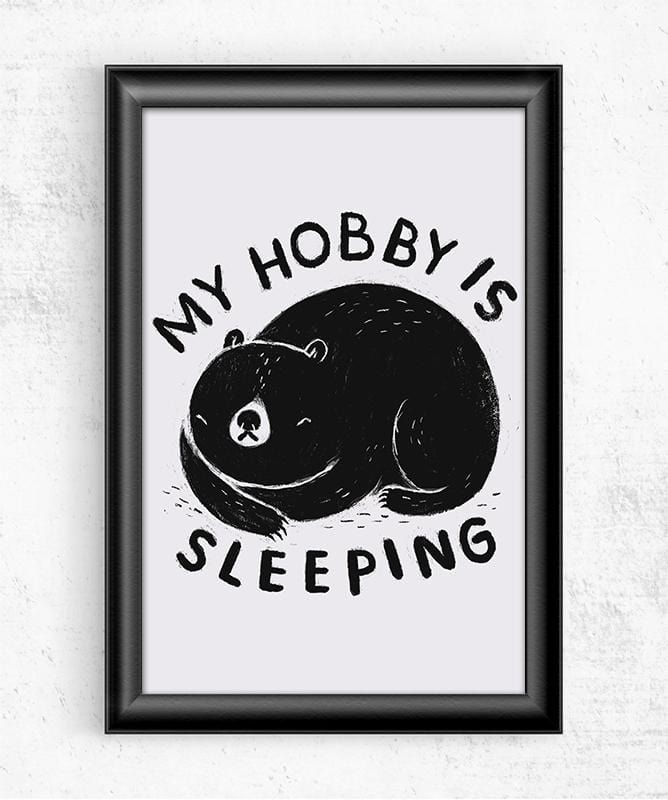 My Hobby is Sleeping Posters by Louis Roskosch - Pixel Empire
