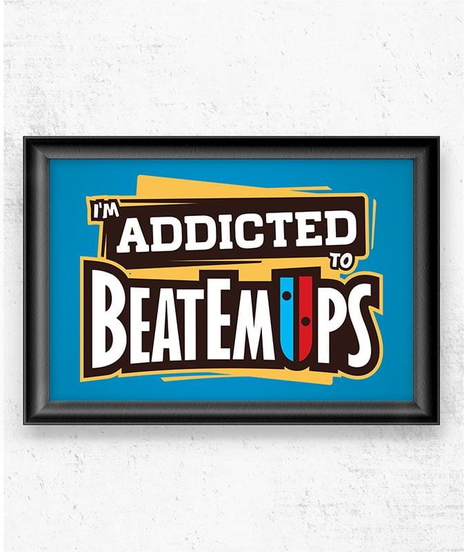 I'm Addicted to Beatemups Posters by Beatemups - Pixel Empire