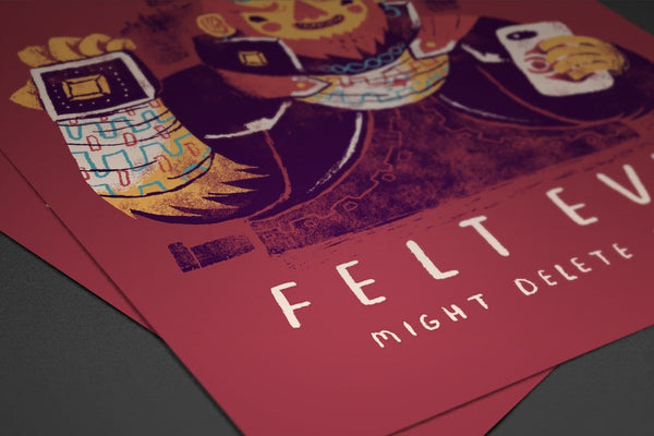 Felt Evil Posters by Louis Roskosch - Pixel Empire