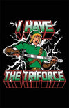 I Have the Triforce Posters by Olipop - Pixel Empire