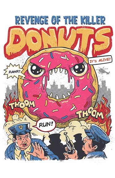 Revenge of the Killer Donuts Posters by Vincent Trinidad - Pixel Empire