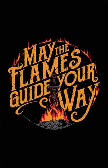 The Flames Guide Me Posters by StudioM6 - Pixel Empire