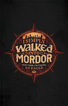 Walked Into Mordor Posters by Cory Freeman Design - Pixel Empire