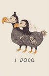 I Dodo Posters by Louis Roskosch - Pixel Empire
