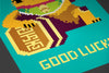 Good Luck Posters by Louis Roskosch - Pixel Empire