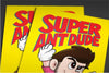 Super AntDude Posters by AntDude - Pixel Empire